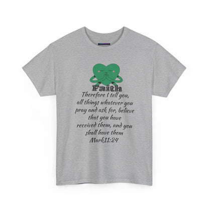 Unisex Heavy Cotton Tee - Faith Mark 11:24