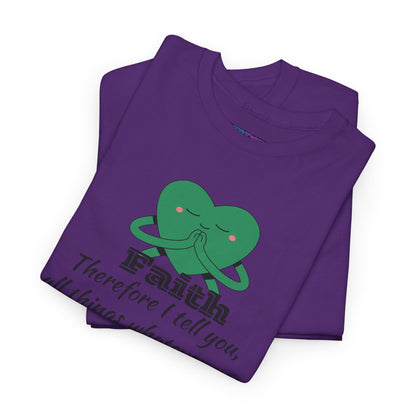 Unisex Heavy Cotton Tee - Faith Mark 11:24