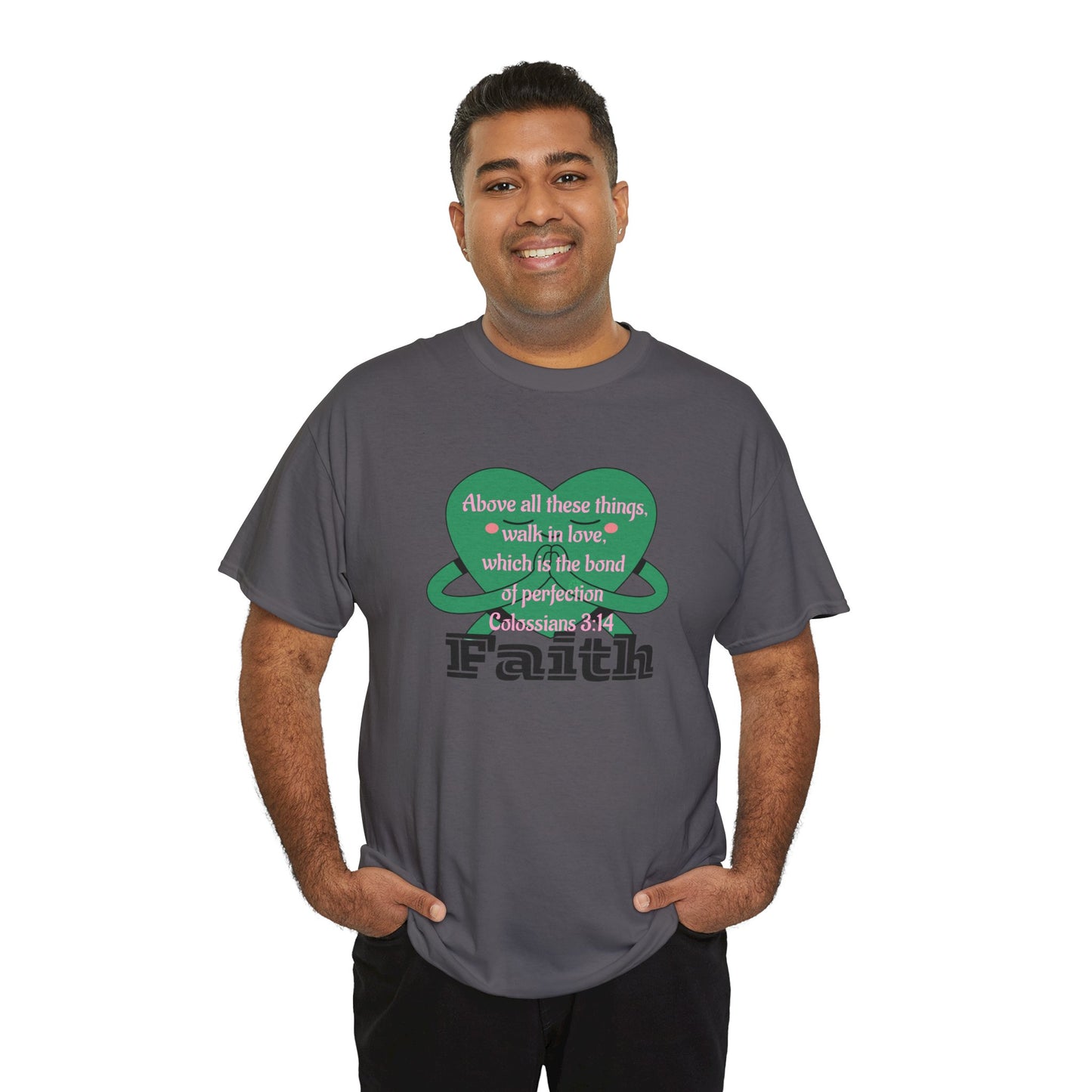 Unisex Heavy Cotton Tee -Faith, Colossians 3:14