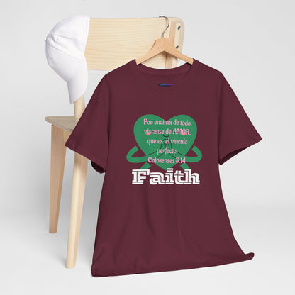 Unisex Heavy Cotton Tee - Fe (Faith), Colosenses 3:14