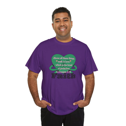 Unisex Heavy Cotton Tee -Faith, Colossians 3:14