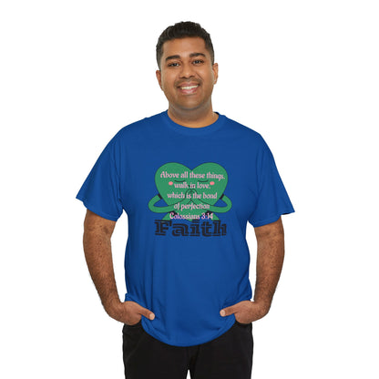 Unisex Heavy Cotton Tee -Faith, Colossians 3:14