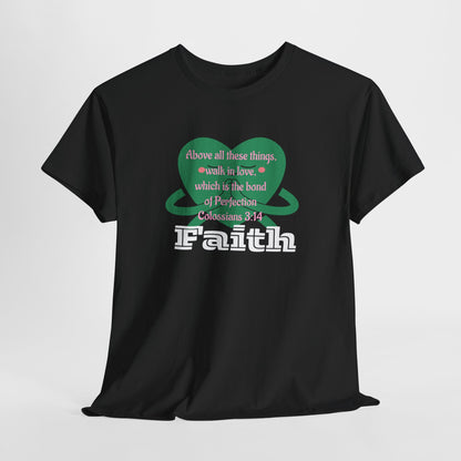 Unisex Heavy Cotton Tee -Faith, Colossians 3:14