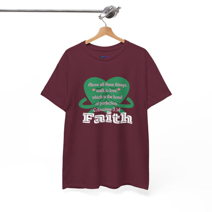 Unisex Heavy Cotton Tee -Faith, Colossians 3:14