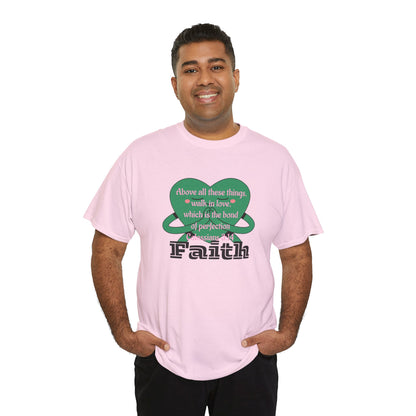 Unisex Heavy Cotton Tee -Faith, Colossians 3:14