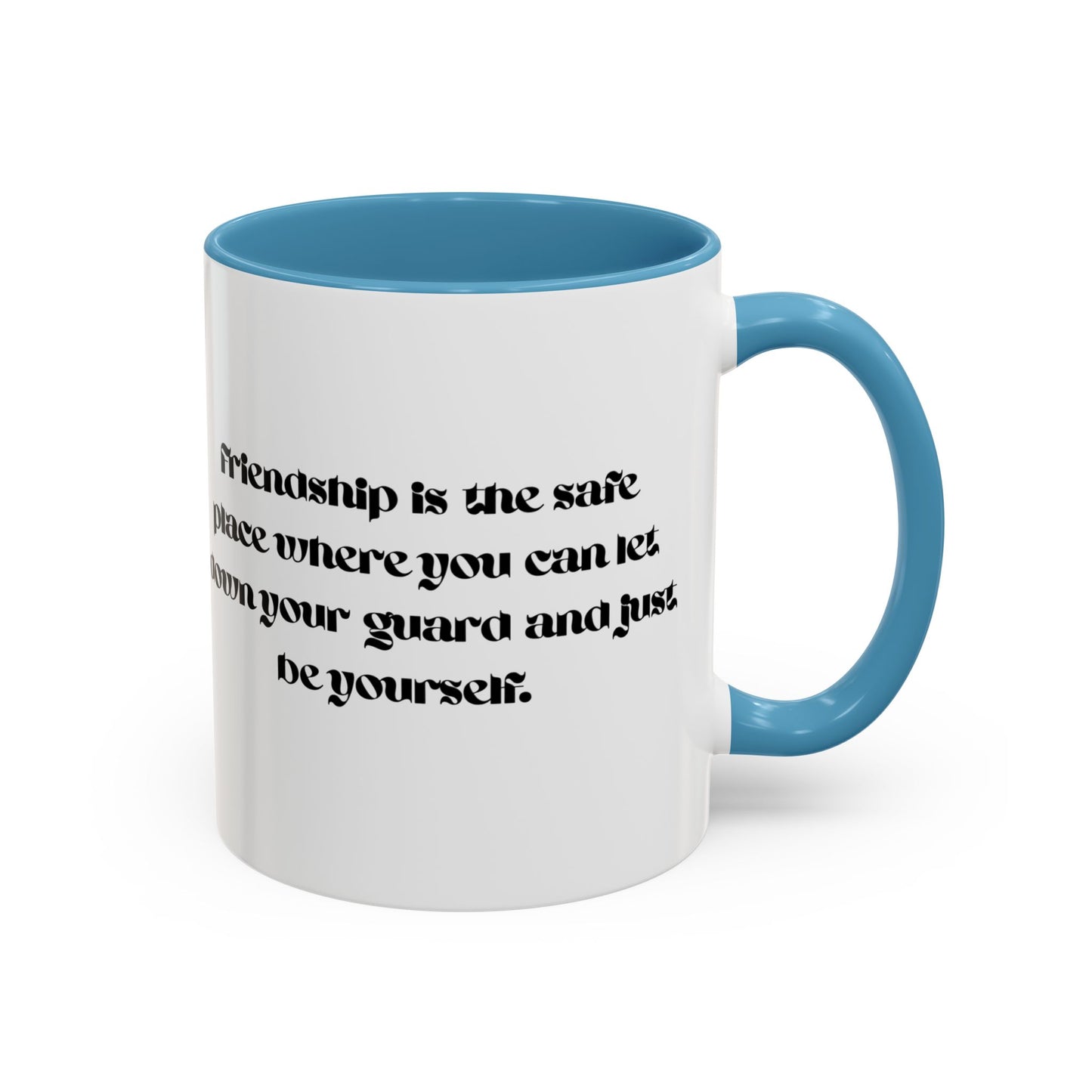 Cigüita Friendship Mug – A Safe Place to Be Yourself (11, 15oz)