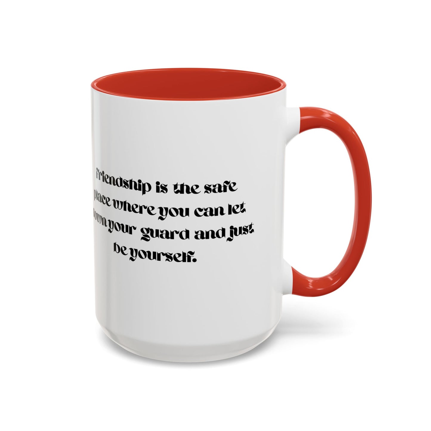 Cigüita Friendship Mug – A Safe Place to Be Yourself (11, 15oz)