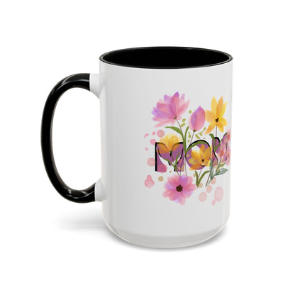 Mother’s Day Inspirational Love Quote - Floral Mom Mug