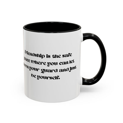 Cigüita Friendship Mug – A Safe Place to Be Yourself (11, 15oz)