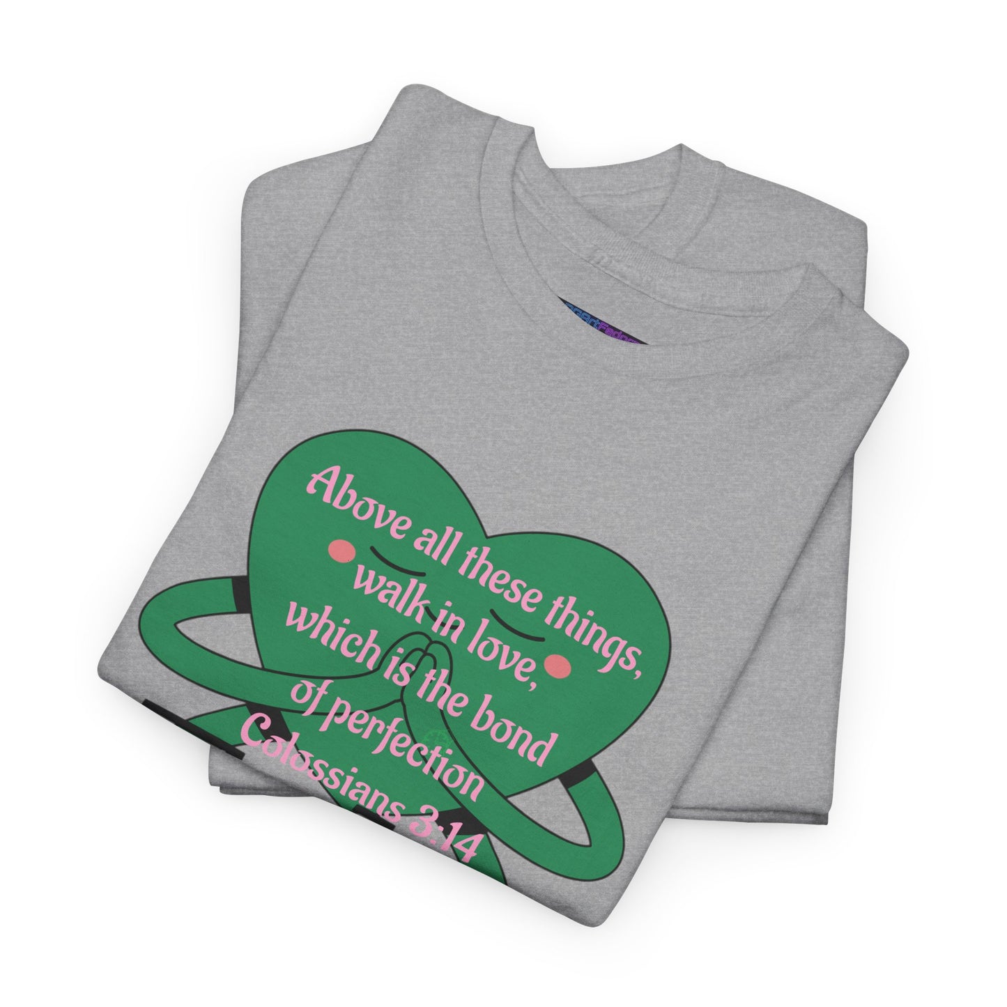 Unisex Heavy Cotton Tee -Faith, Colossians 3:14