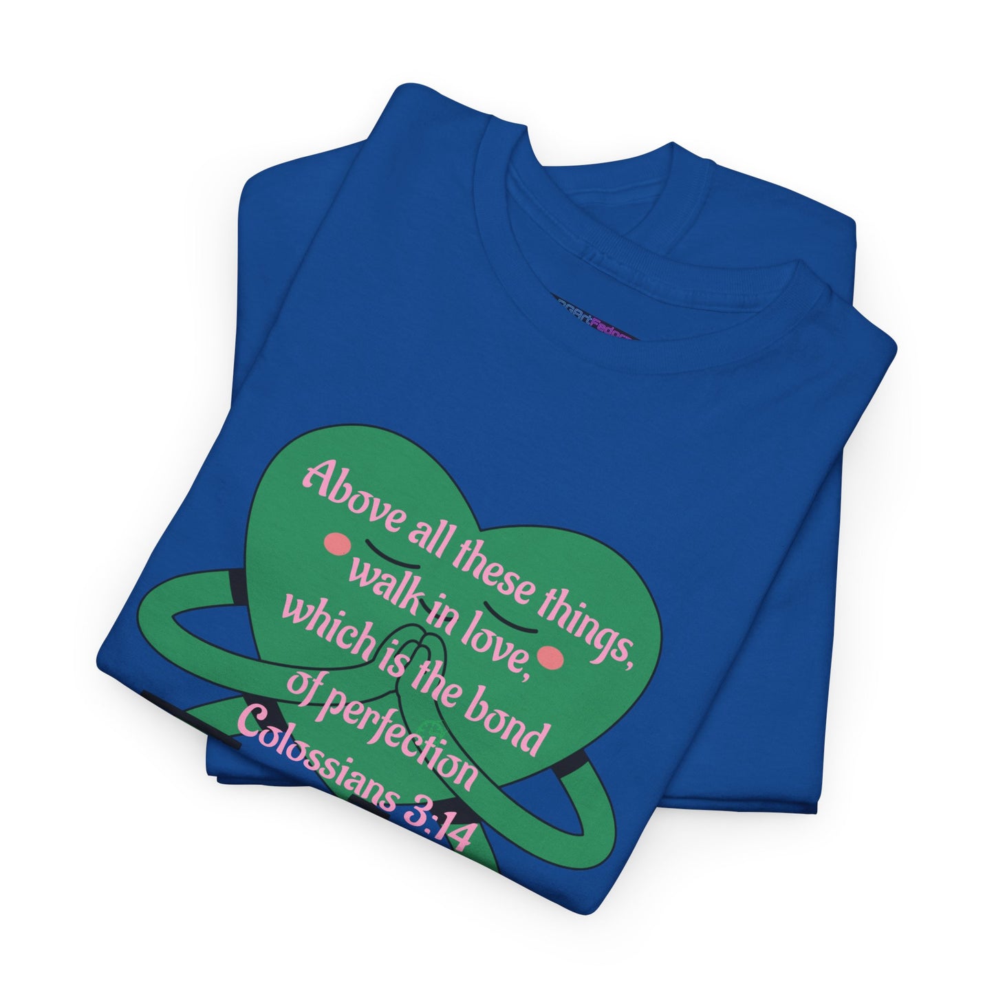 Unisex Heavy Cotton Tee -Faith, Colossians 3:14
