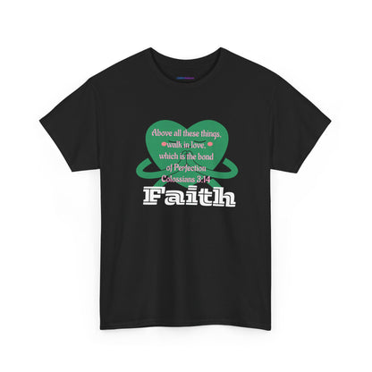 Unisex Heavy Cotton Tee -Faith, Colossians 3:14