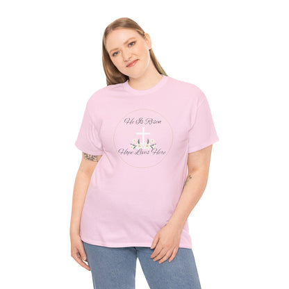 Unisex Heavy Cotton – He is Risen, Hope Lives Here