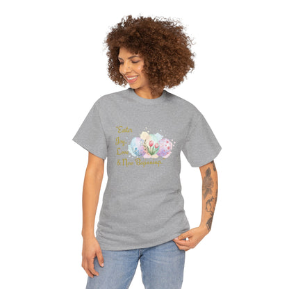 Unisex Heavy Cotton Tee - Easter, Joy, Love, & New Beginnings