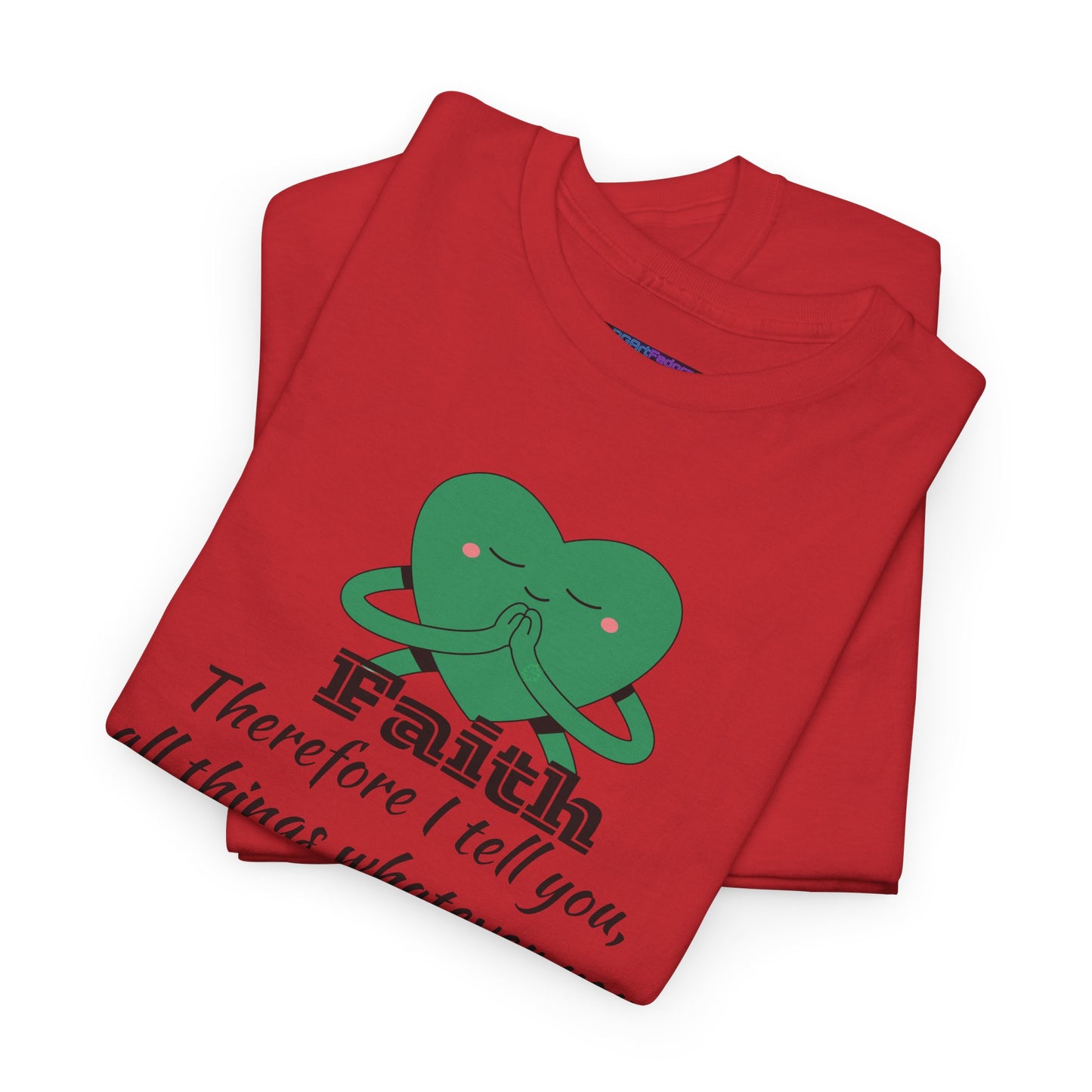 Unisex Heavy Cotton Tee - Faith Mark 11:24