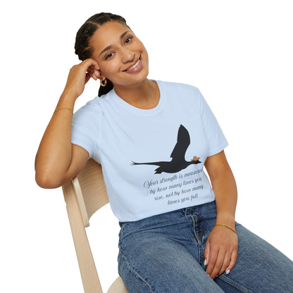 Unisex Softstyle T-Shirt Your Strength is Measured...