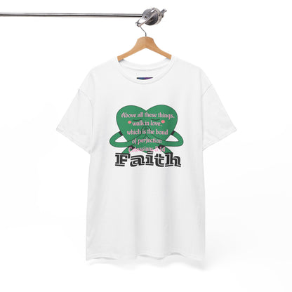 Unisex Heavy Cotton Tee -Faith, Colossians 3:14