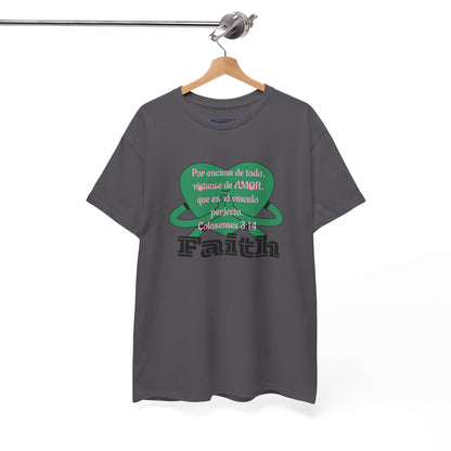 Unisex Heavy Cotton Tee - Fe (Faith), Colosenses 3:14