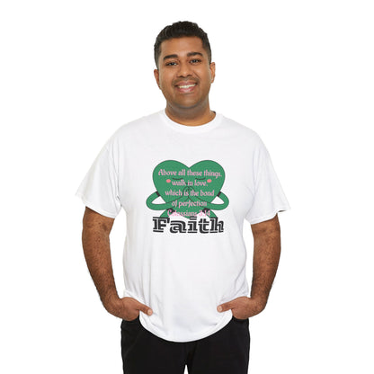 Unisex Heavy Cotton Tee -Faith, Colossians 3:14