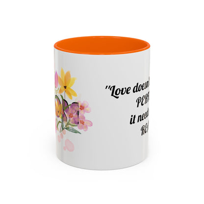 Mother’s Day Inspirational Love Quote - Floral Mom Mug