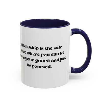 Cigüita Friendship Mug – A Safe Place to Be Yourself (11, 15oz)