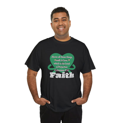 Unisex Heavy Cotton Tee -Faith, Colossians 3:14
