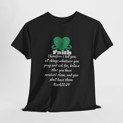 Unisex Heavy Cotton Tee - Faith Mark 11:24