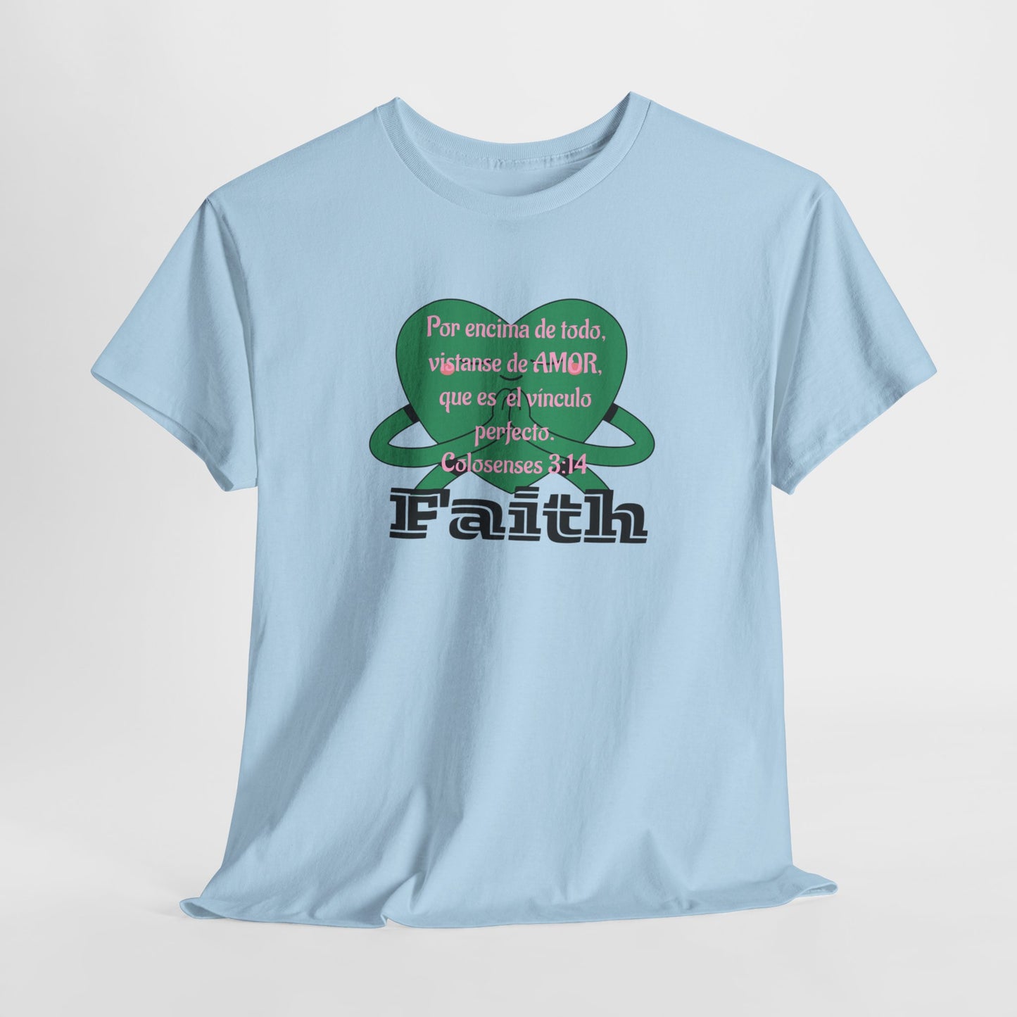 Unisex Heavy Cotton Tee - Fe (Faith), Colosenses 3:14