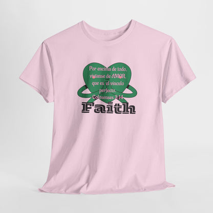 Unisex Heavy Cotton Tee - Fe (Faith), Colosenses 3:14
