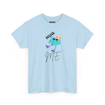 Unisex Heavy Cotton Tee HUG ME GIRL