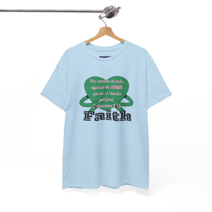 Unisex Heavy Cotton Tee - Fe (Faith), Colosenses 3:14